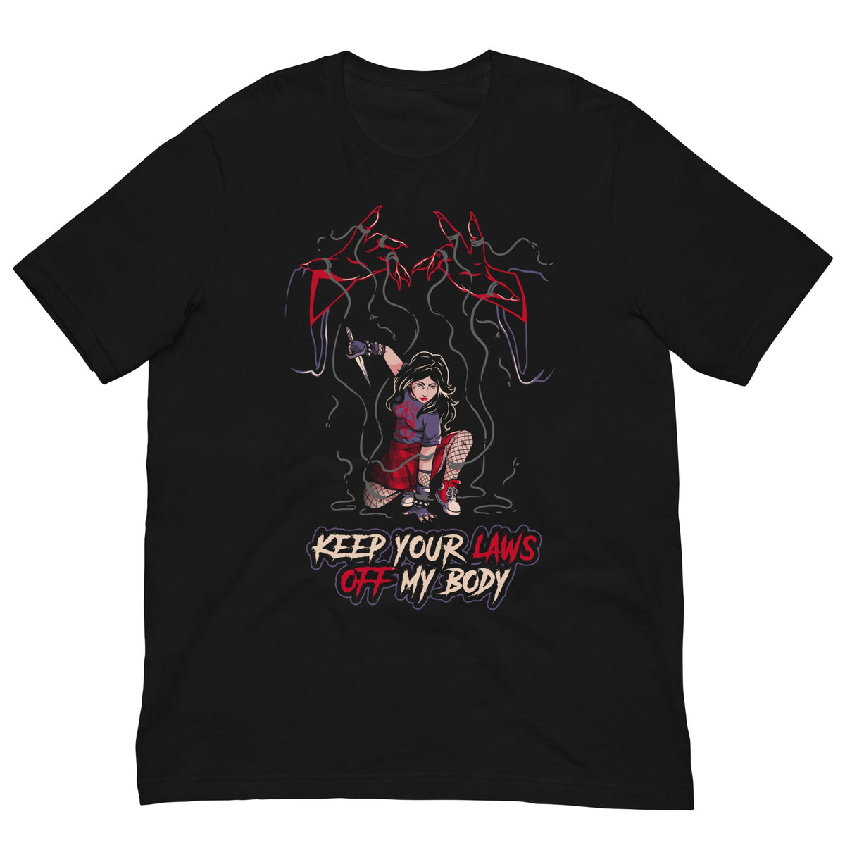 Keep Your Laws Off My Body T-Shirt