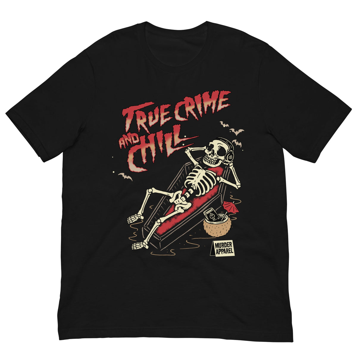 True Crime And Chill T-Shirt