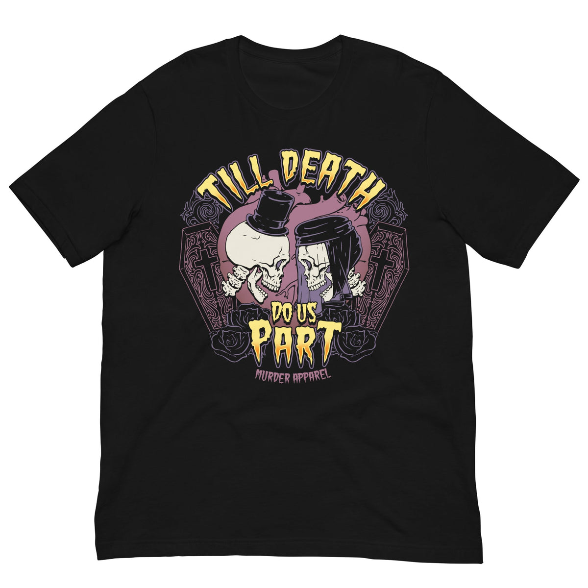 Till Death Do Us Part T-Shirt