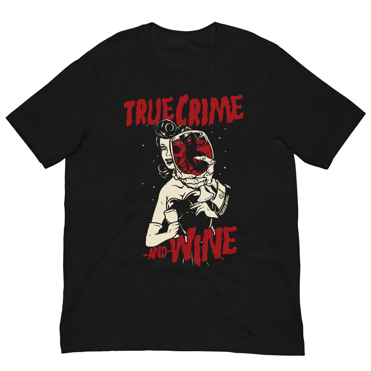 True Crime and Wine T-Shirt