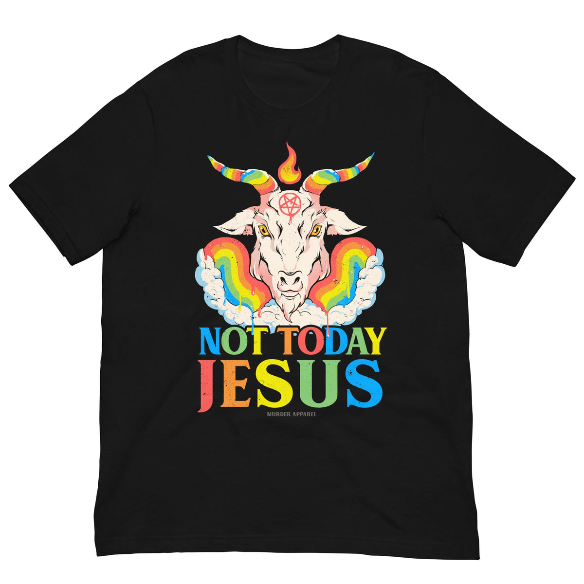 Not Today Jesus T-shirt
