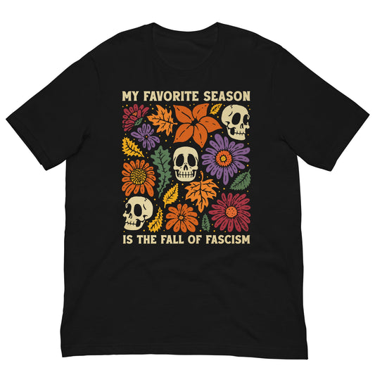 Fall Of Fascism T-shirt
