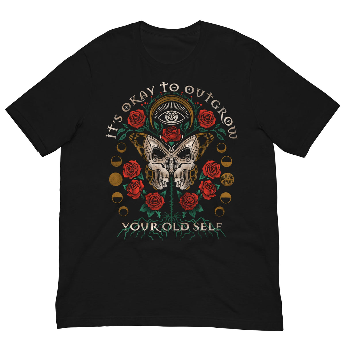 It's Okay To Outgrow Your Old Self T-shirt