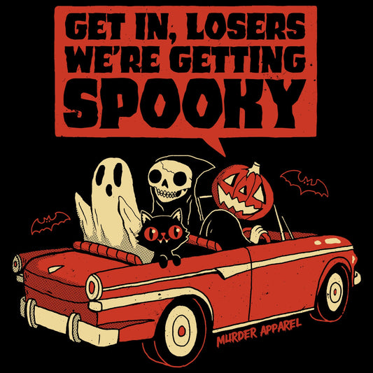We're Getting Spooky T-shirt