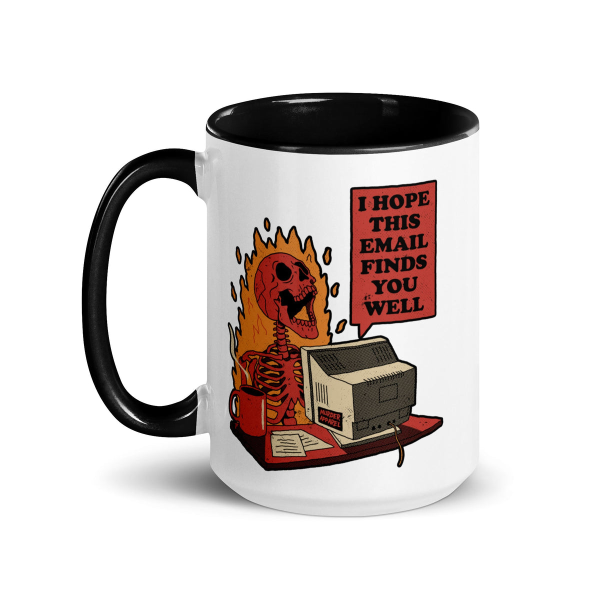 I Hope This Email Finds You Well Mug