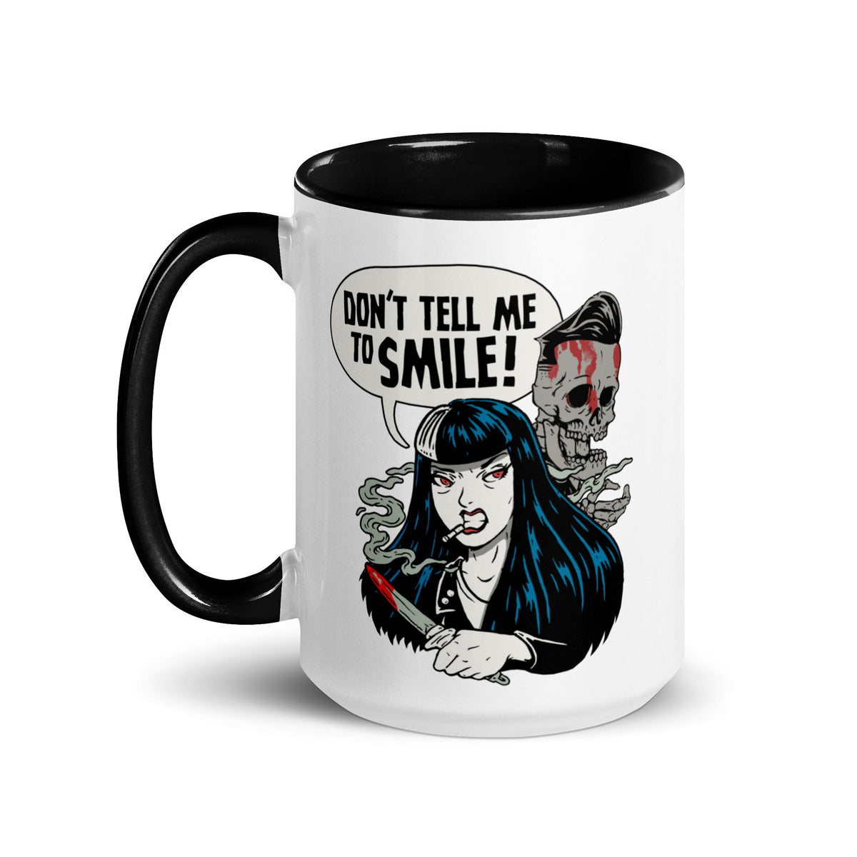 Don't Tell Me To Smile Mug