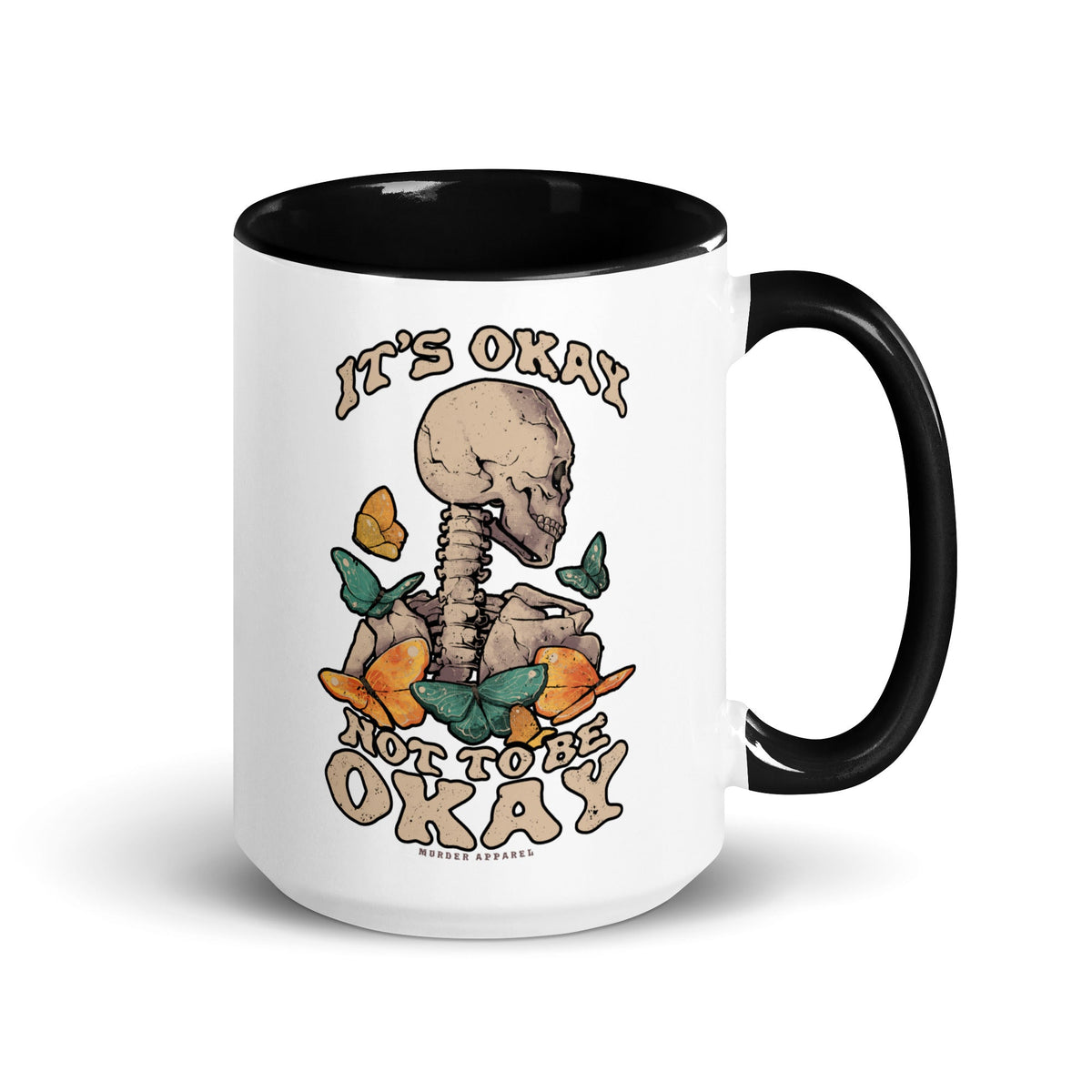 It's Okay Not To Be Okay Mug
