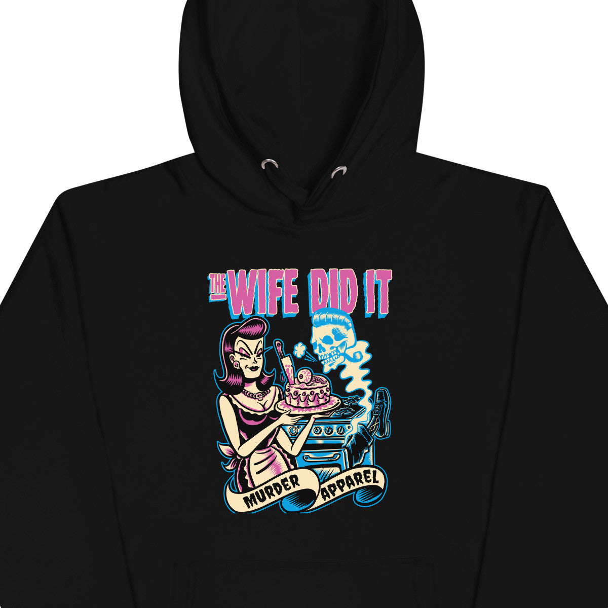The Wife Did It Hoodie