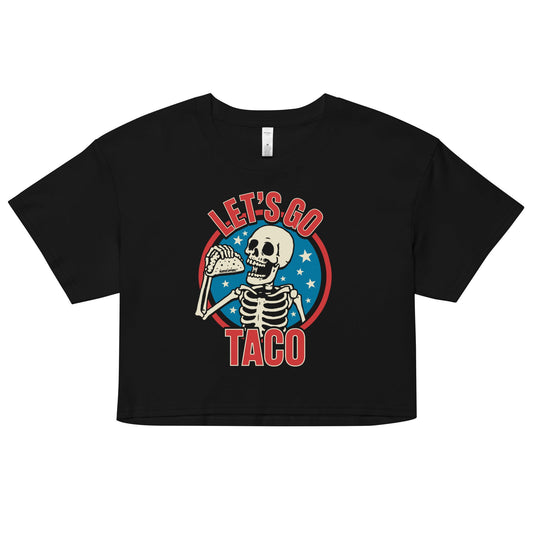 Let's Go TACO Crop Top