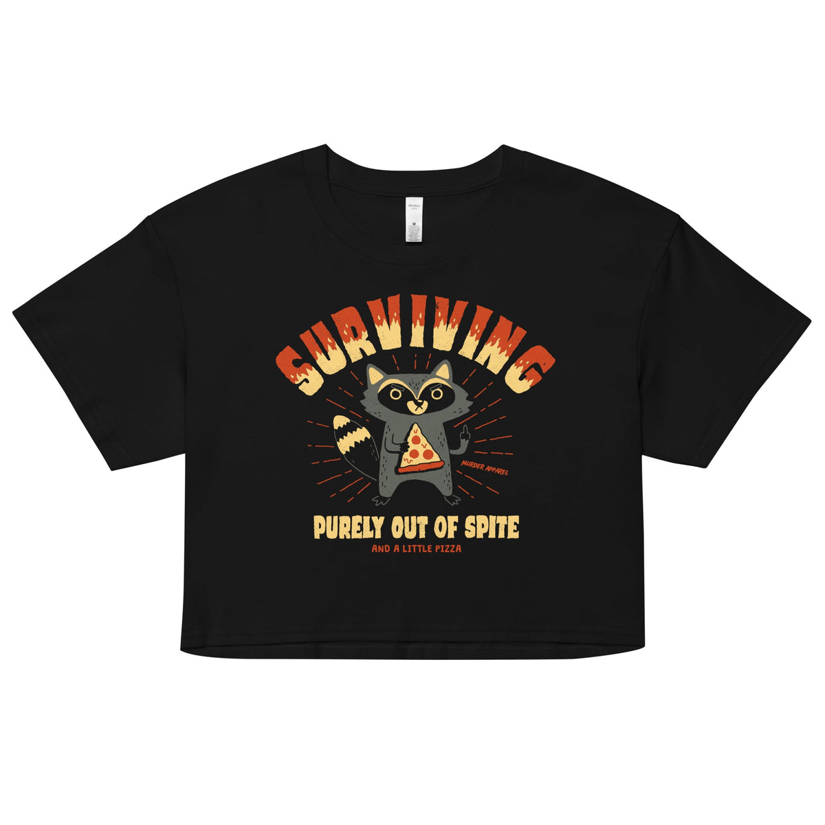 Surviving Out Of Spite Crop Top