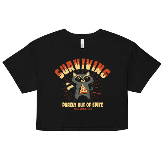 Surviving Out Of Spite Crop Top