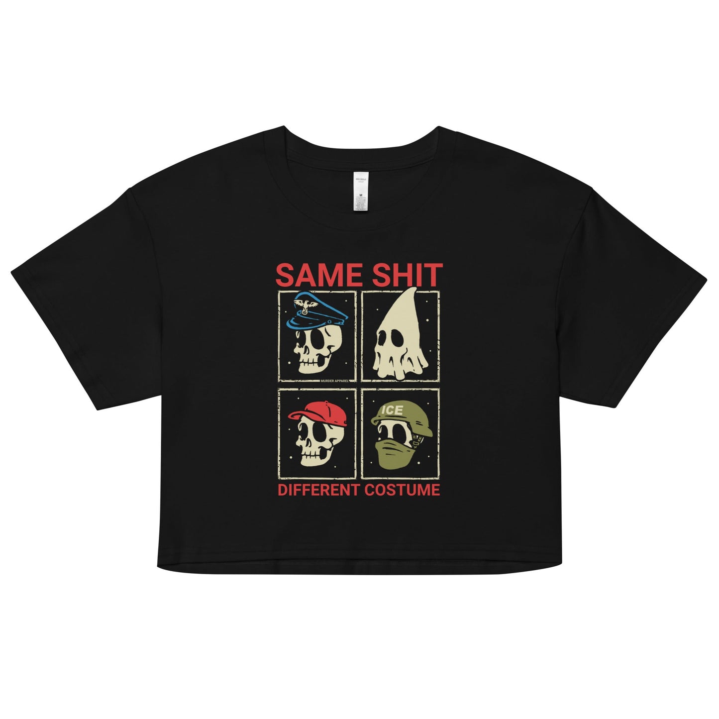 Same Shit Different Costume Crop Top