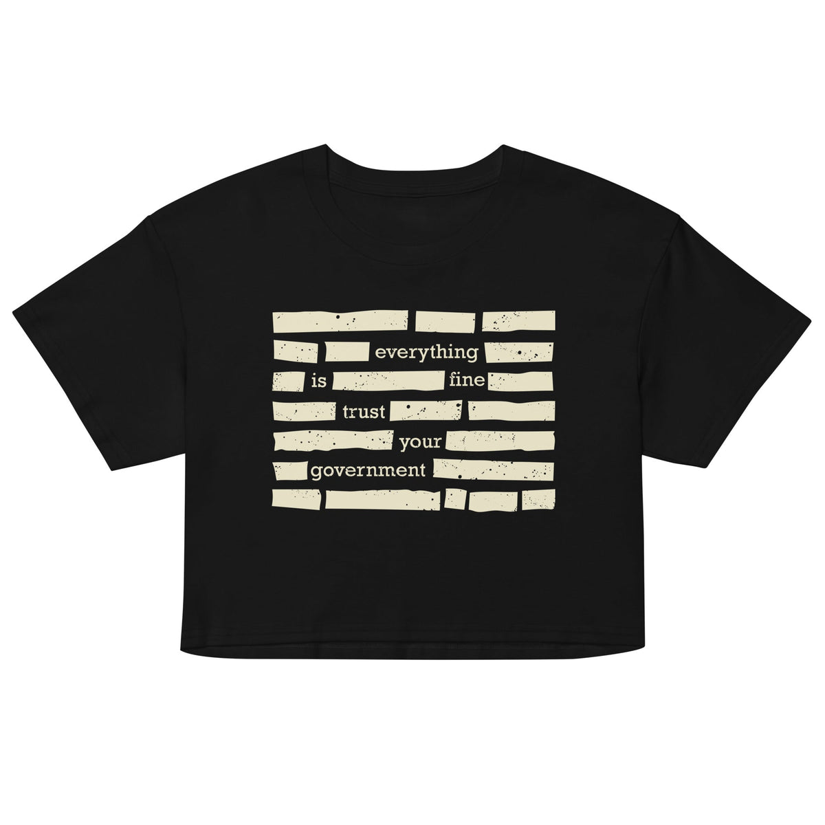 Trust Your Government Crop Top