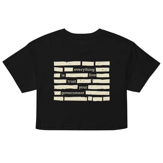 Trust Your Government Crop Top
