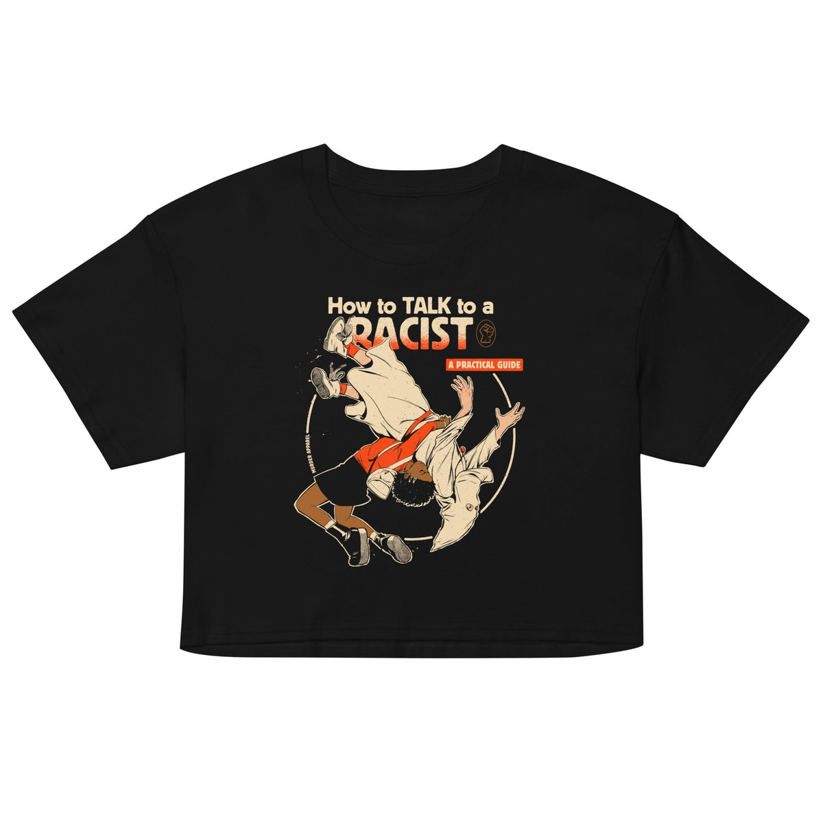 Talk To A Racist Crop Top