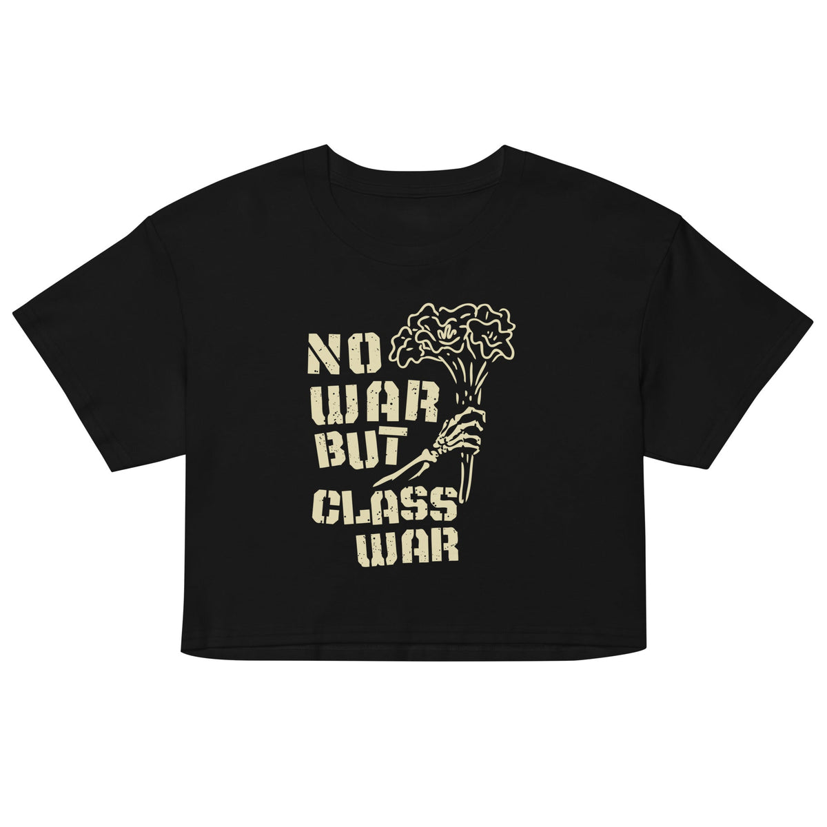 No War But Class War Crop Top