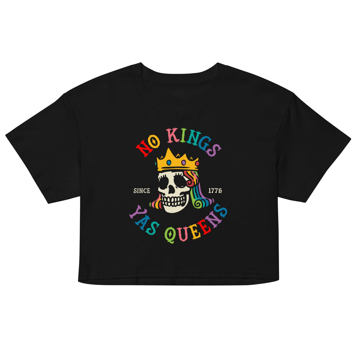 No Kings Yas Queens Crop Top