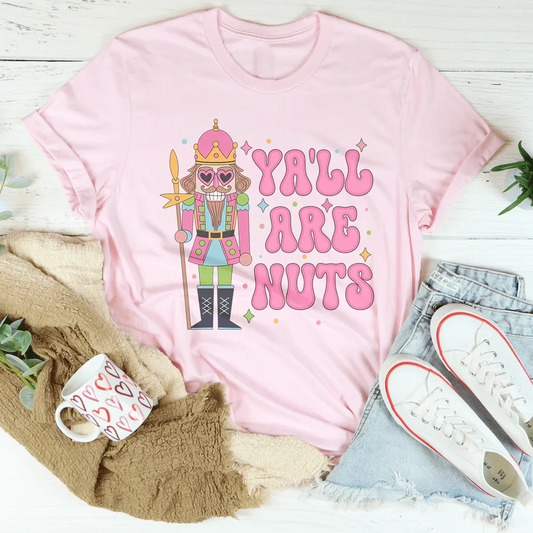 Ya'll Are Nuts Pink Tee